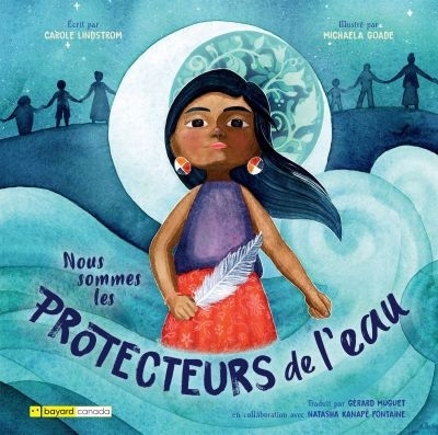 Nous sommes les protecteurs de l'eau  | Lindstrom, Carole