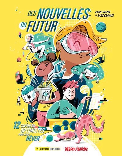 Des nouvelles du futur | Bacon, Annie