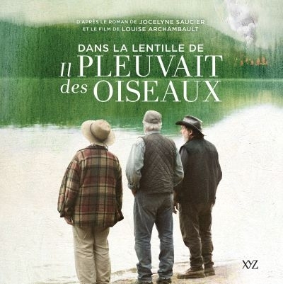 Dans la lentille de «Il pleuvait des oiseaux»  | Films Outsiders