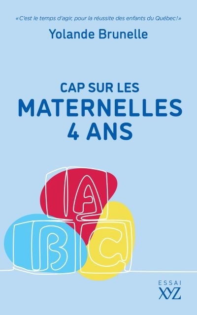 Cap sur les maternelles 4 ans | Brunelle, Yolande (Auteur)