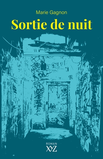 Sortie de nuit | Gagnon, Marie