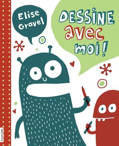 Dessine avec moi !  | Gravel, Élise