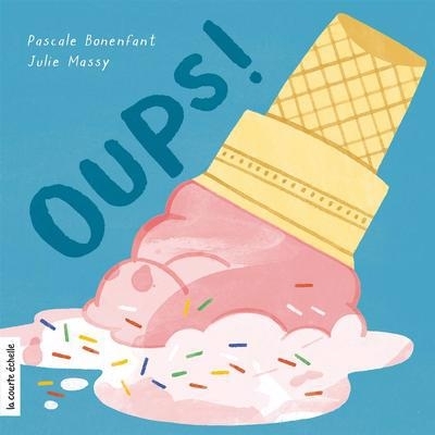 Oups !  | Massy, Julie