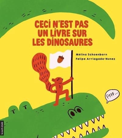 Ceci n'est pas un livre sur les dinosaures | Schoenborn, Mélina