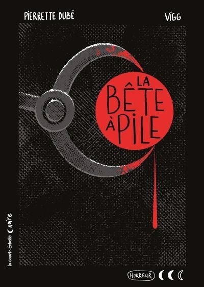 Collection noire - bête à pile (La) | Dubé, Pierrette