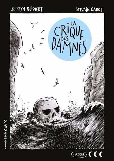 Collection noire - crique des damnés (La) | Boisvert, Jocelyn