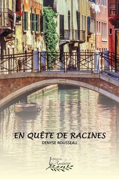 En quête de racines | Rousseau, Denyse (Auteur)