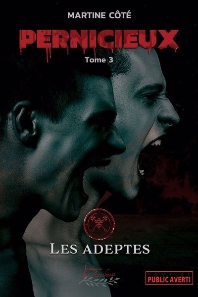 Pernicieux T.03 - adeptes (Les) | Côté, Martine