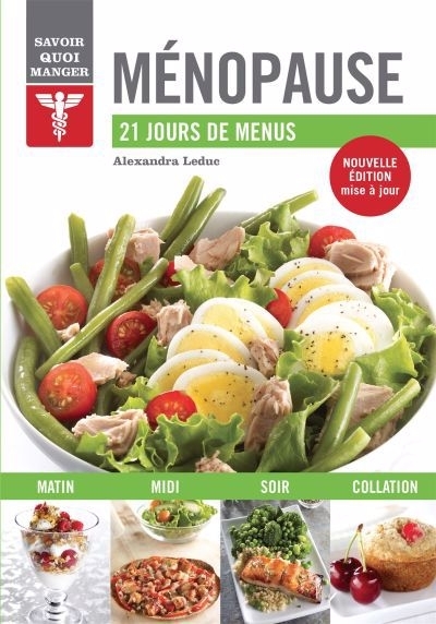 Ménopause : 21 jours de menus | Leduc, Alexandra