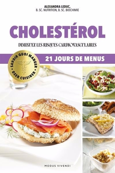 Cholestérol : Diminuer les risques cardiovasculaires | Leduc, Alexandra (Auteur)