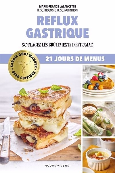 Oser cuisiner - Reflux gastrique | Lalancette, Marie-France