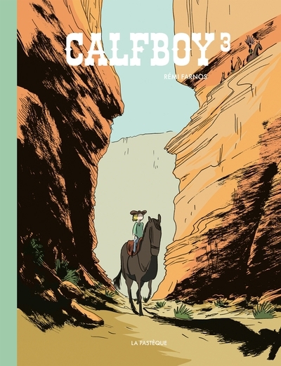 Calfboy T.03 | Farnos, Rémi