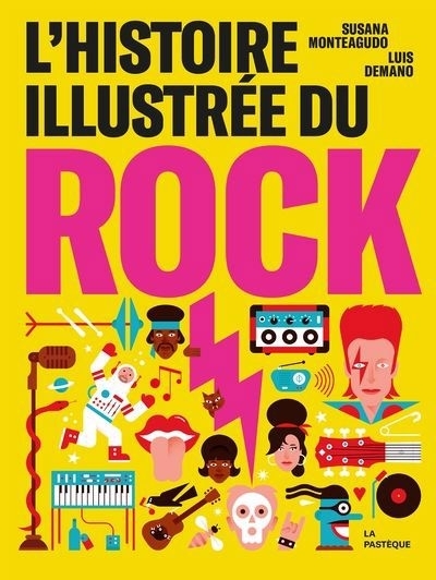 histoire illustrée du rock (L') | Monteagudo, Susana (Auteur) | Demano, Luis (Illustrateur)