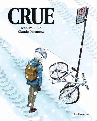 Crue | Eid, Jean-Paul (Auteur) | Paiement, Claude (Auteur)