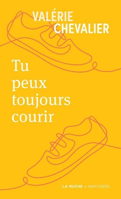 Tu peux toujours courir | Chevalier, Valérie