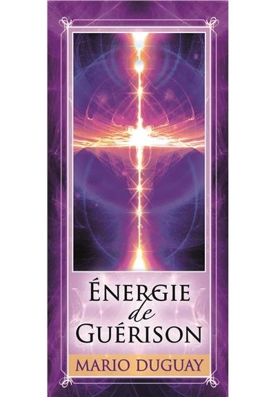 Cartes - Énergie de guérison | Duguay, Mario