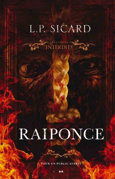 Les contes interdits - Raiponce  | Sicard, L. P.