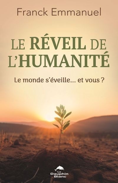 réveil de l'humanité (Le) | Emmanuel, Franck