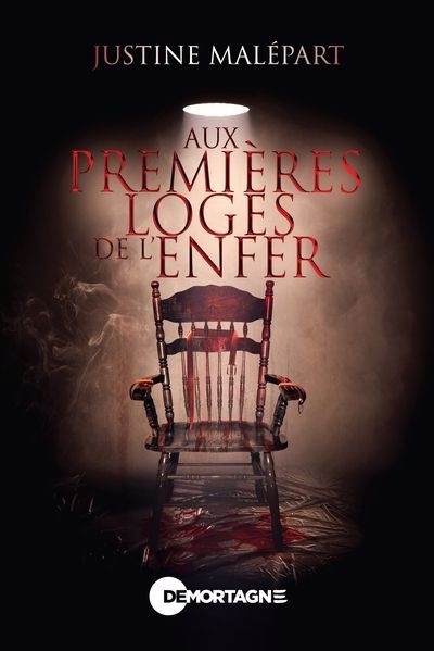 Aux premières loges de l'enfer | Malépart, Justine