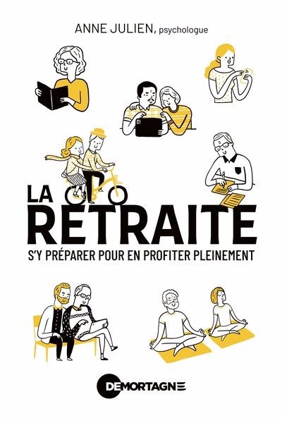 Retraite, s'y préparer pour en profiter pleinement (La) | Julien, Anne