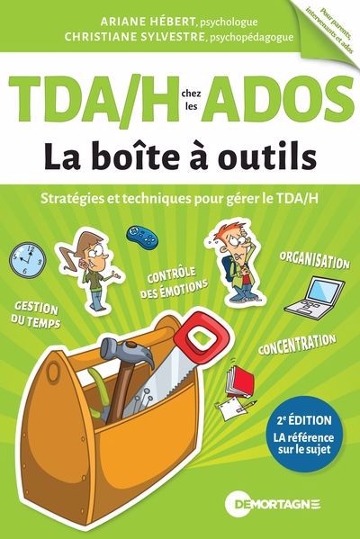 La boîte à outils - TDA/H chez les ados  | Hébert, Ariane | Sylvestre, Christiane