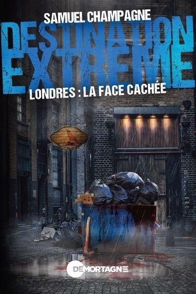 Londres : la face cachée | Champagne, Samuel (Auteur)