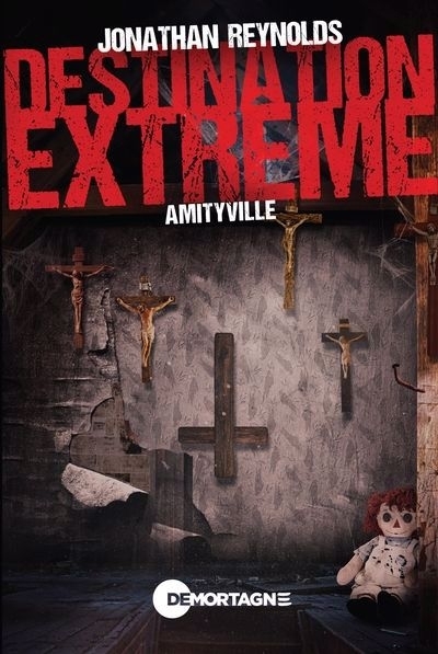 Destination Extrême - Amityville | Reynolds, Jonathan