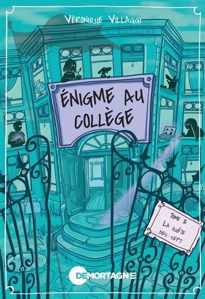 Énigme au collège T.02 - La quête des sept | Villaggi, Véronique