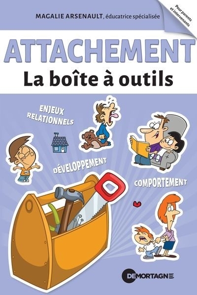 Attachement : La boîte à outil | Arsenault, Magalie