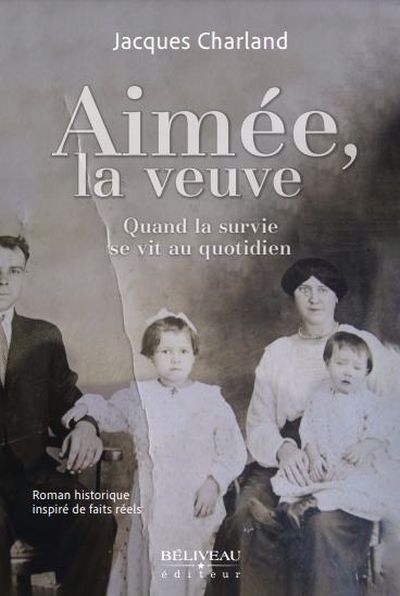 Aimée, la veuve : Quand la survie se vit au quotidien | Charland, Jacques (Auteur)