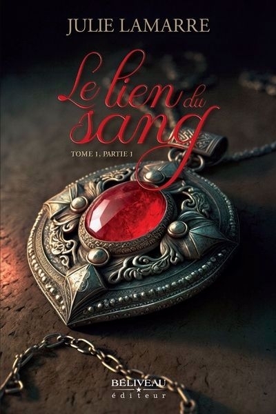 La lignée des Bellazzi T.01 - Le lien du sang | Lamarre, Julie (Auteur)