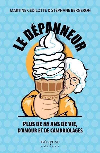 Dépanneur (Le) | Cédilotte, Martine