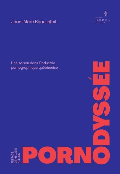 Pornodyssée  | Beausoleil, Jean-Marc