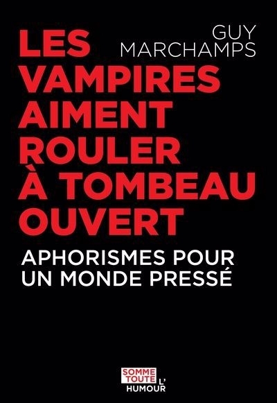 vampires aiment rouler à tombeau ouvert (Les) | Marchamps, Guy