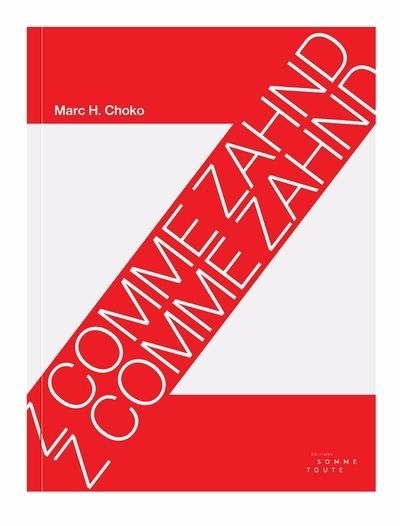 Z comme Zahnd | Choko, Marc H.