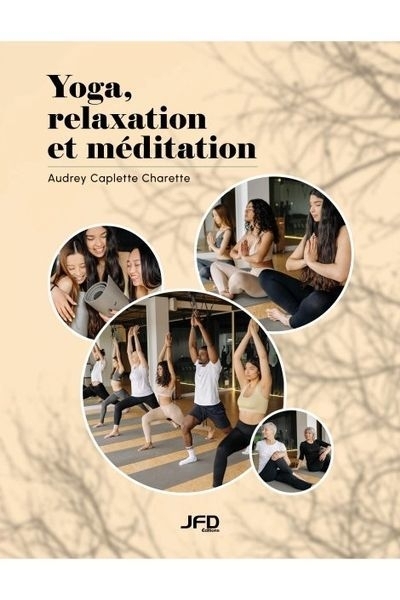 Yoga, relaxation et méditation | Caplette Charette, Audrey