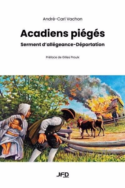 Acadiens piégés | Vachon, André-Carl