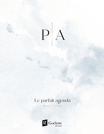 parfait agenda : planificateur (Le) | Agenda et Calendrier et journaux intime