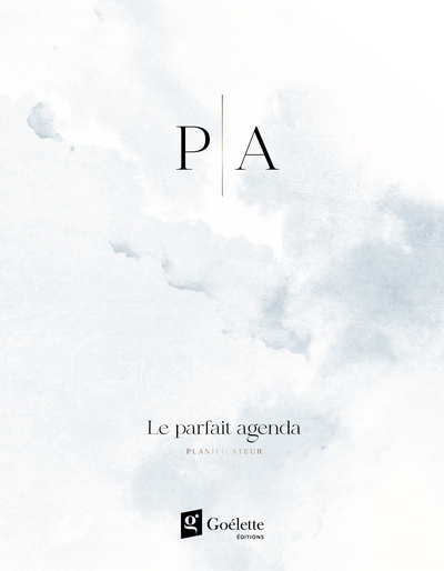 parfait agenda : planificateur (Le) | Laflamme, Jessica