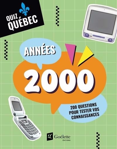 Quiz Québec - Années 2000 | 