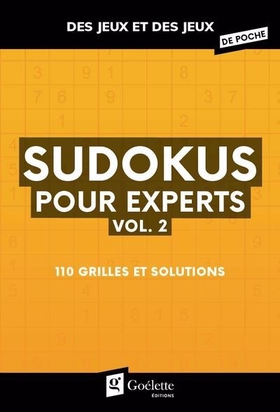 Sudokus pour experts, vol. 2 : 110 grilles et solutions | 