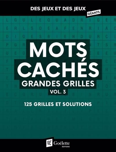 Mots cachés grandes grilles, vol.3 : 125 grilles et solutions | 