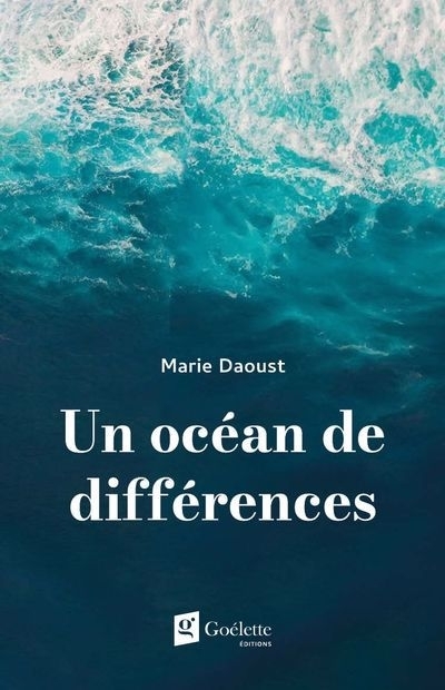 Un océan de différences | Daoust, Marie