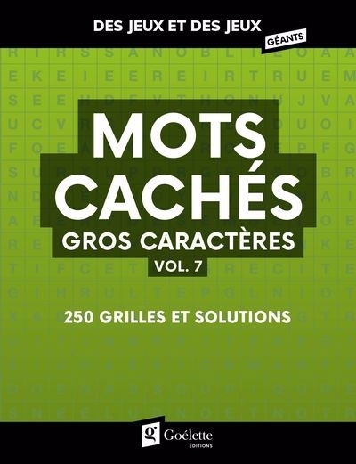 Mots cachés gros caractères vol. 7 : 250 grilles et solutions | 