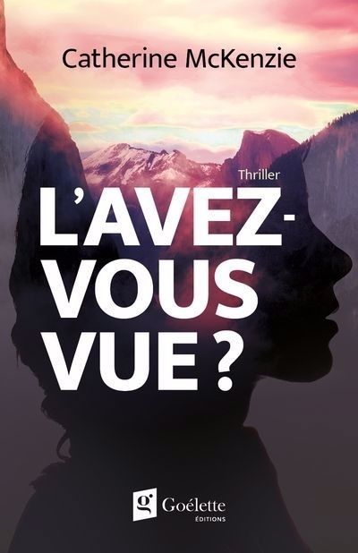 L'avez-vous vue ? | McKenzie, Catherine (Auteur)
