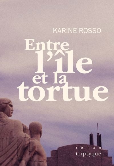 Entre l'île et la tortue | Rosso, Karine (Auteur)