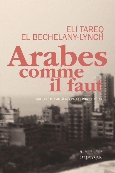Arabes comme il faut | El Bechelany-Lynch, Eli Tareq