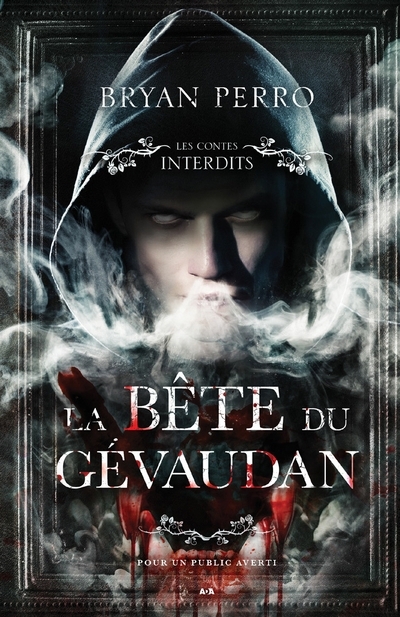 Les contes interdits - La bête du Gévaudan | Perro, Bryan