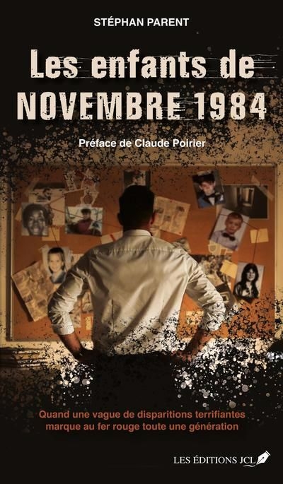 Enfants de novembre 1984 (Les) | Parent, Stéphan (Auteur)