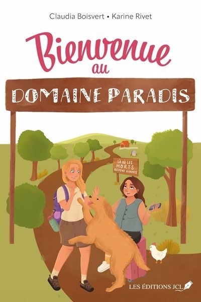 Bienvenue au domaine Paradis | Boisvert, Claudia | Rivet, Karine